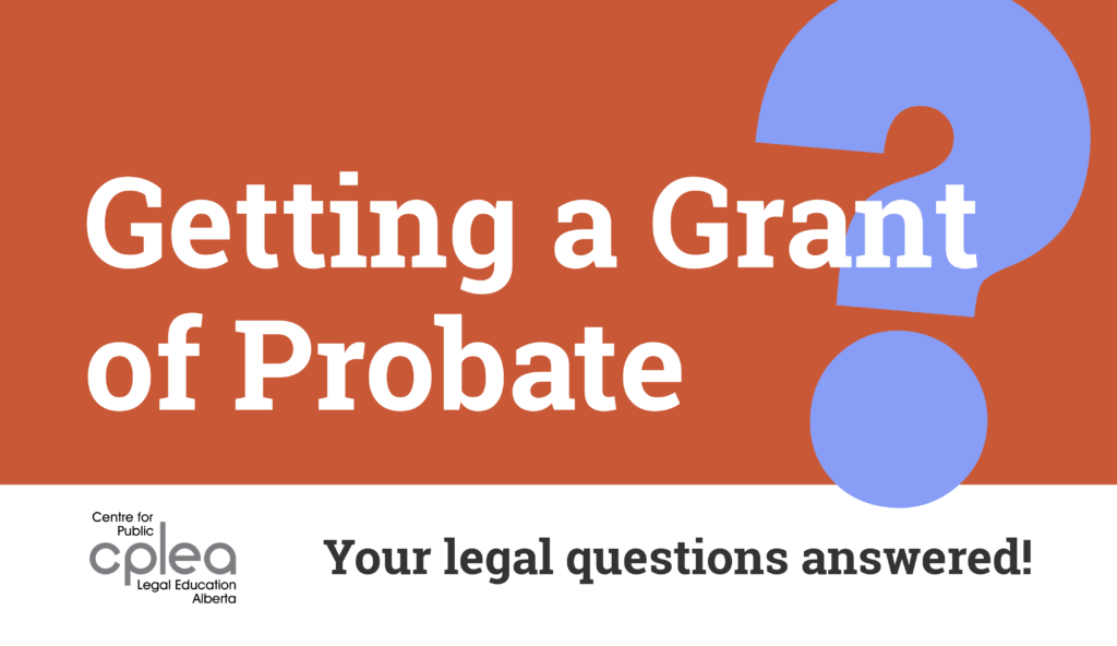 Marketing image for a webinar called Getting a Grant of Probate, your legal questions answered
